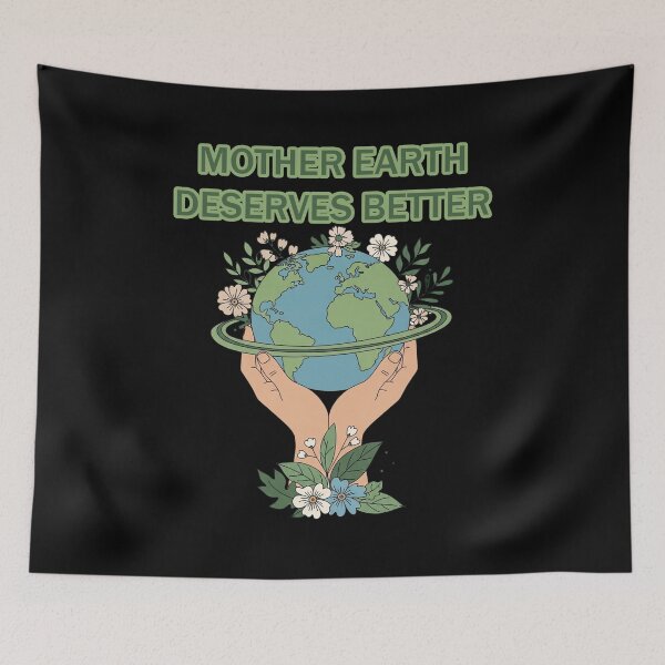 Item preview, Mother Earth Deserves Better – Earth Day 2026 designed and sold by FlamaC.