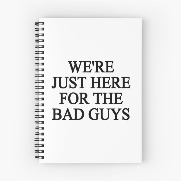 Item preview, We're Just Here for the Bad Guys T-shirt designed and sold by MKUltra Victim.