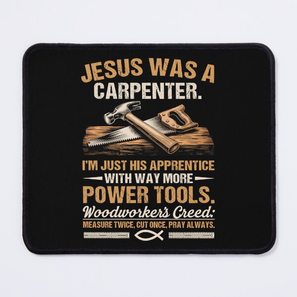 Item preview, Jesus was A Carpenter Way More Power Tools designed and sold by KarimSoCute.