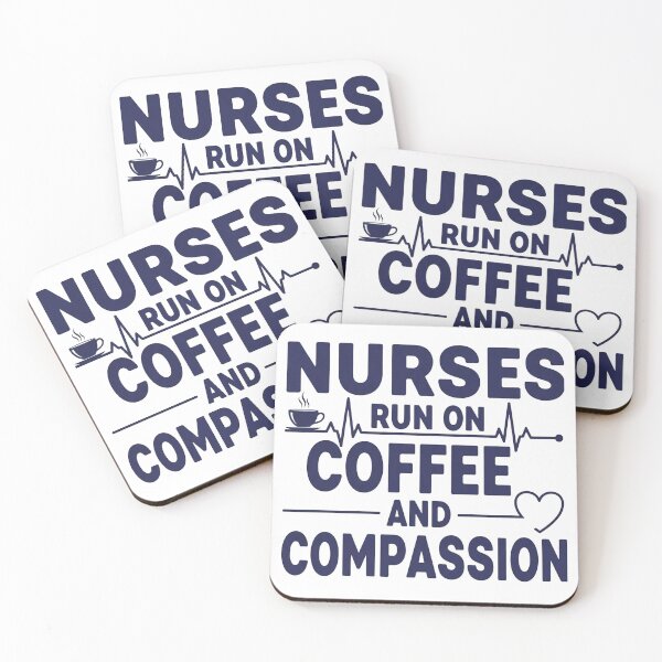 Item preview, Nurses Run on Coffee and Compassion designed and sold by FlamaC.