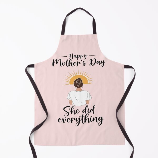 Item preview, Happy Mother's Day – She Did Everything designed and sold by FlamaC.