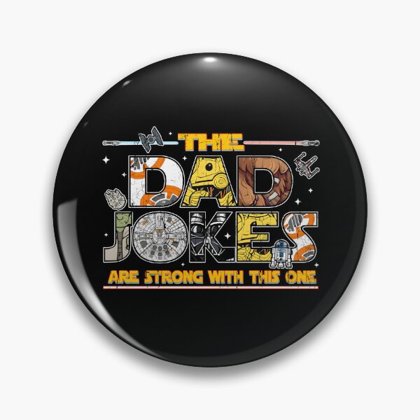 Item preview, The Dad Jokes Are Strong With This One designed and sold by Home-Crea-Abode.