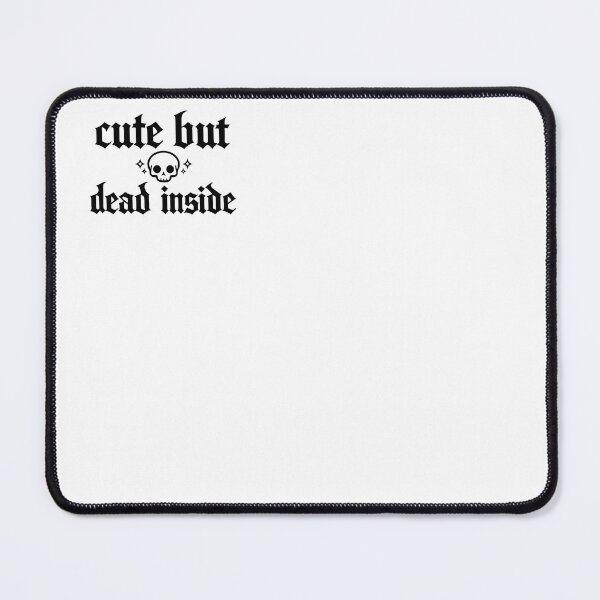 Item preview, dead inside designed and sold by ThePlacee.