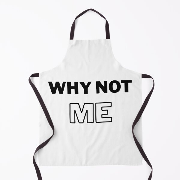 Item preview, WHY NOT ME designed and sold by SimpleButter.