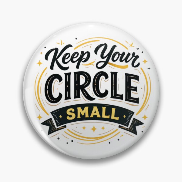 Item preview, Keep Your Circle Small Motivational Quote Minimal Typography Design designed and sold by Sanika arts .