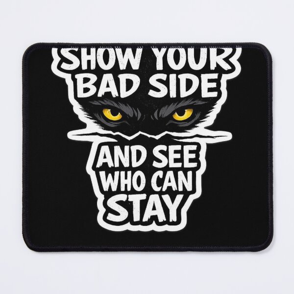 Item preview, Show Your Bad Side Quote Sticker – Dark Aesthetic Wolf Eyes Motivational Design designed and sold by Ashutoshwarade.