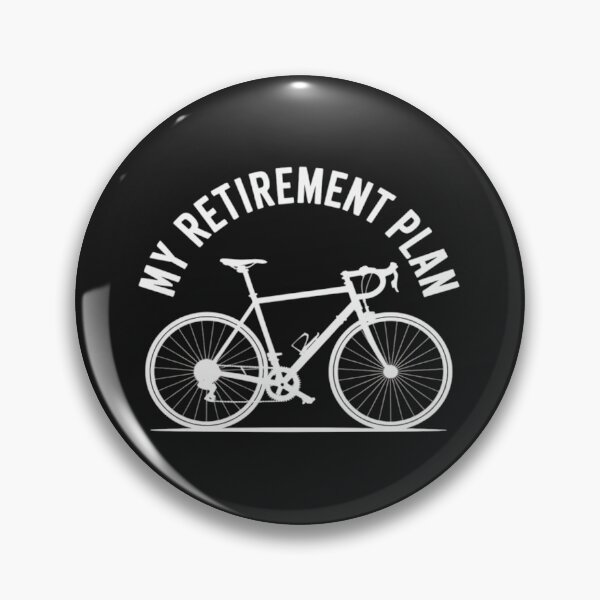 Item preview, My Retirement Plan - Cycling Bicycling Retired Retire designed and sold by BaSeArt21.