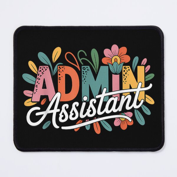 Item preview, Administrative Assistant Admin Assistant Appreciation designed and sold by goombi-creative.