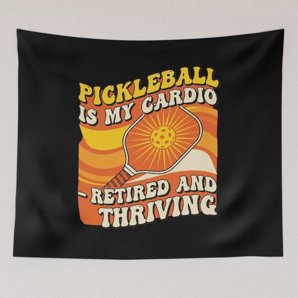 Item preview, Pickleball Is My Cardio – Retired and Thriving designed and sold by FlamaC.