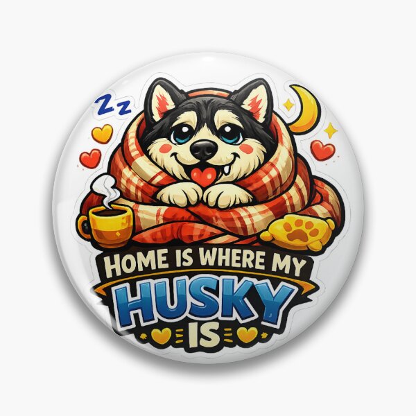 Item preview, Home Is Where My Husky Is – Cozy Dog Design designed and sold by MoodPrintssCo.