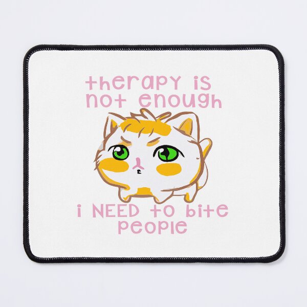 Item preview, Therapy is Not Engough designed and sold by SerpentSkyArts.