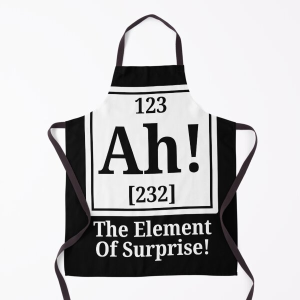 Item preview, Ah! The Element Of Surprise! designed and sold by Dondonmart.