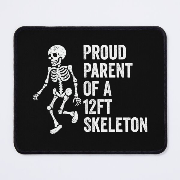 Item preview, Proud Parent Of A 12ft Skeleton - Funny Family designed and sold by definoyurie.
