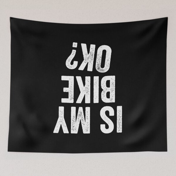 Item preview, Is My Bike OK - Motorcycle Dirt Bike Funny Saying designed and sold by definoyurie.