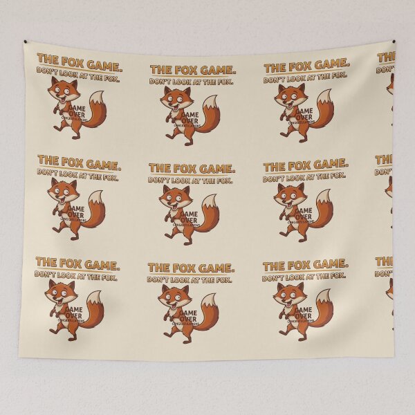 Item preview, The Fox Game - Don't Look At The Fox Ironic Meme designed and sold by IvoryArtDesign.