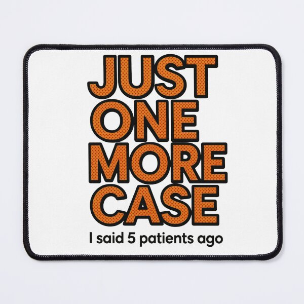 Item preview, Just one more case cartoon font Humor Tee, brafdesign designed and sold by Brafdesign.
