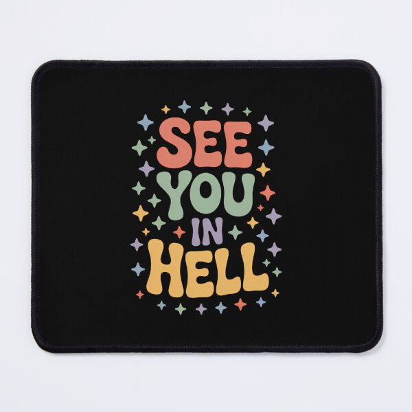 Item preview, LGBTQ Pride See You In Hell Gay Humor designed and sold by Moon-Ape.