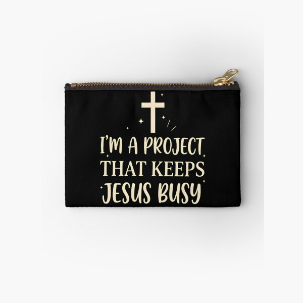 Item preview, I'm A Project That Keeps Jesus Busy - Funny Christian Faith Quote designed and sold by haitrieuic96.