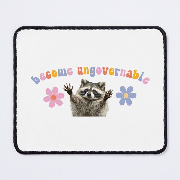 Item preview, Become Ungovernable Flower Power Raccoon  designed and sold by coffeepolicy.