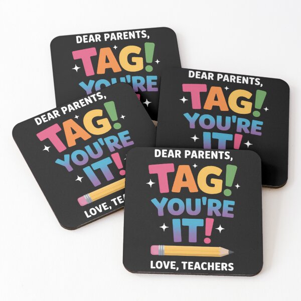 Item preview, Dear Parents Tag You're It last Day Of School Love Teachers designed and sold by Moon-Ape.