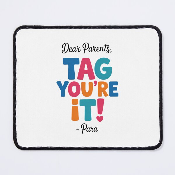 Item preview, Dear Parents Tag You're It Love Para Last Day of School  designed and sold by Moon-Ape.
