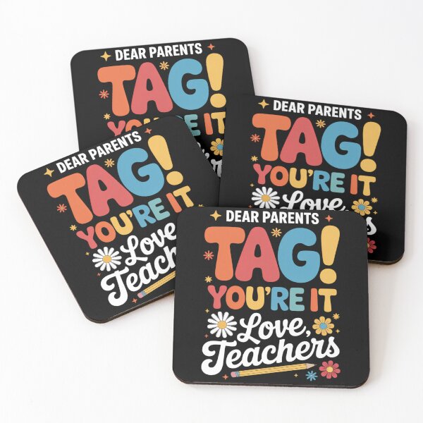 Item preview, Dear Parents Tag You're It Love Teachers Last Day of School designed and sold by Moon-Ape.