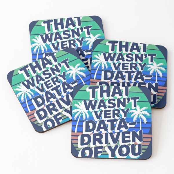 Item preview, That wasn't very data-driven of you designed and sold by Agu210.