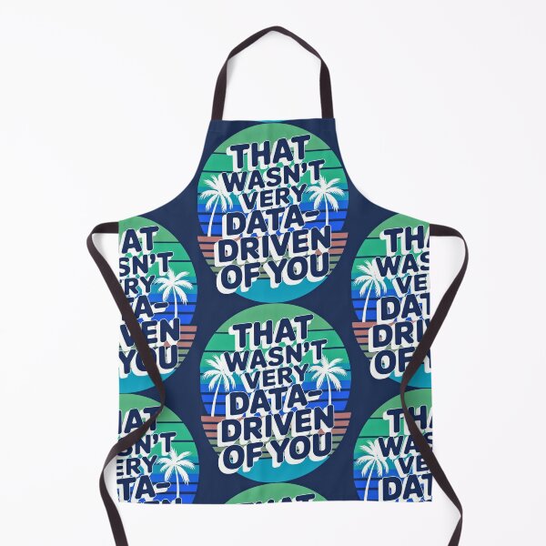 Item preview, That wasn't very data-driven of you designed and sold by Agu210.