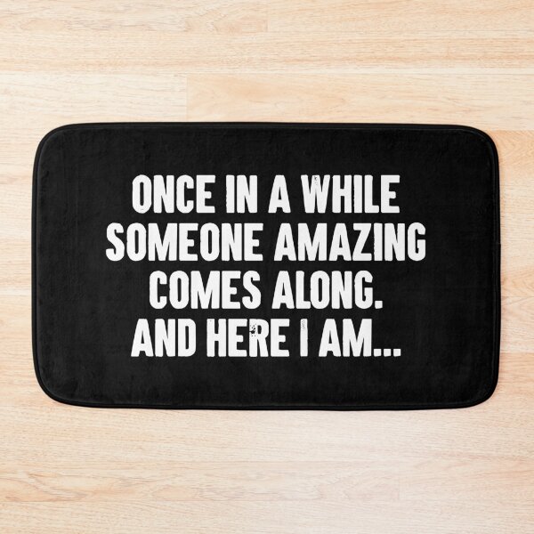 Item preview, Once In a While Someone Amazing Comes Along and Here I Am designed and sold by zemilrathemi.