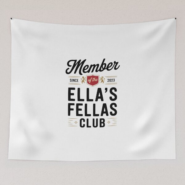 Item preview, Ella's Fellas Club Since 2023 designed and sold by JaquelinDach.