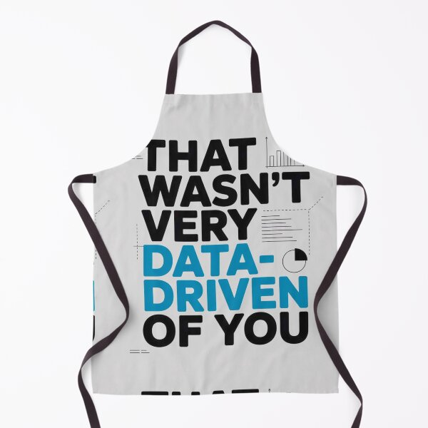 Item preview, That wasn't very data-driven of you designed and sold by Agu210.