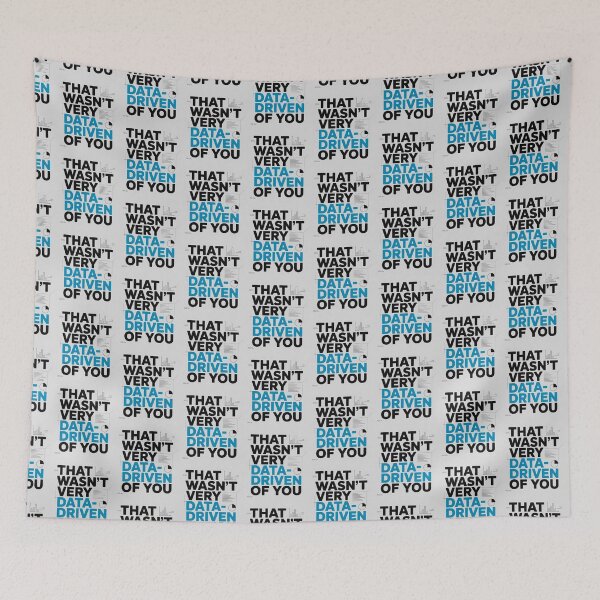 Item preview, That wasn't very data-driven of you designed and sold by Agu210.