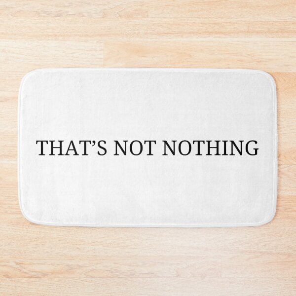 Item preview, That's Not Nothing — Minimalist Typography Print designed and sold by VisionBazaar.