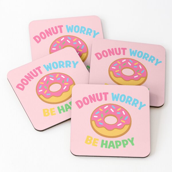 Item preview, Donut Worry Be Happy designed and sold by xmoudx.