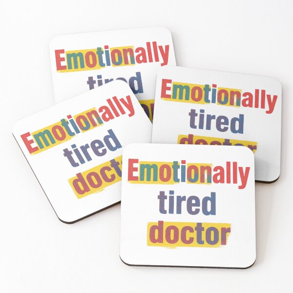 Item preview,  Emotionally tired doctor colorful Medical doctor  Humor Tee, brafdesign designed and sold by Brafdesign.