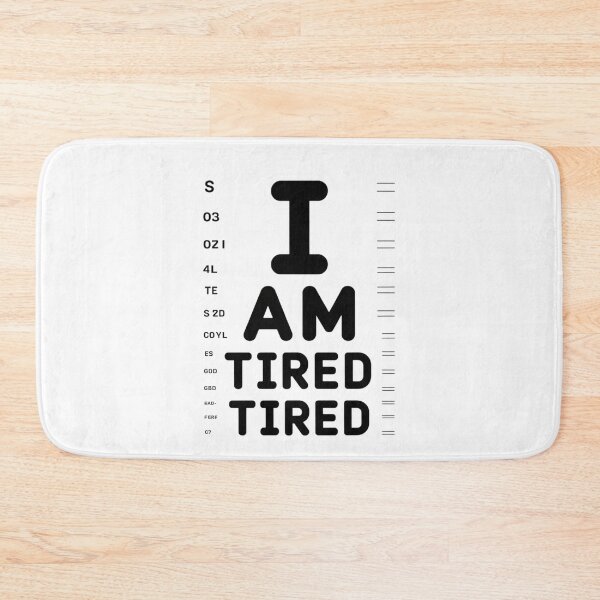 Item preview,  I'm tired ophthalmologist doctor Humor Tee, brafdesign designed and sold by Brafdesign.