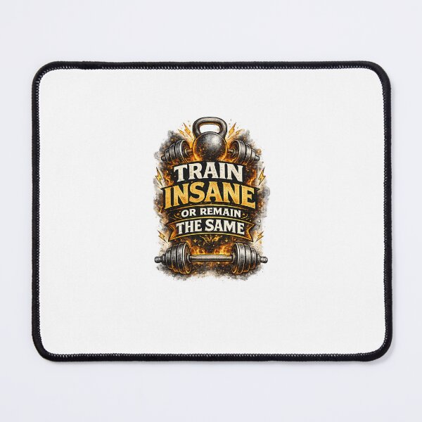 Item preview, Train Insane Or Remain The Same Gym Motivation Workout Quote designed and sold by Artbysarmina.