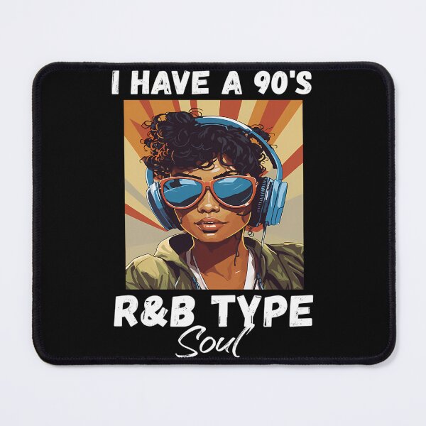 Item preview, I Have A 90'S Rb Type Soul Music Lover designed and sold by Kanddystu.