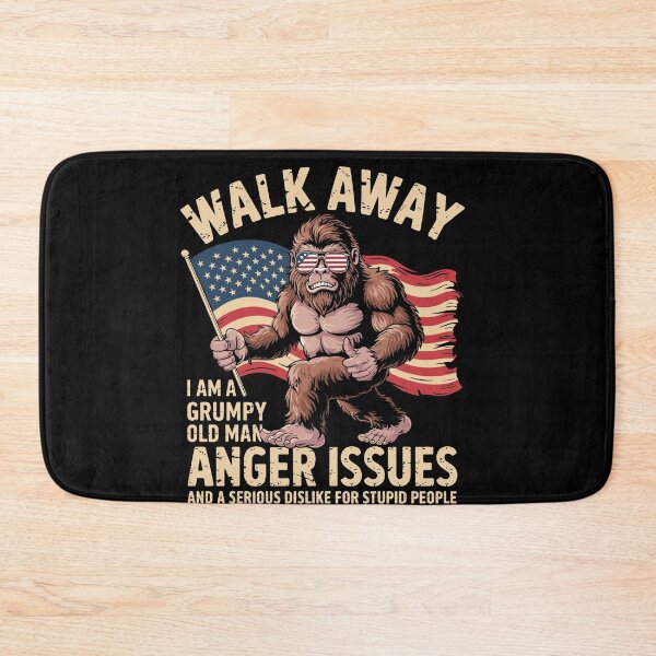 Item preview, Walk Away I Am A Grumpy Old Man I Have Anger Issues Bigfoot designed and sold by Dressed For  Duty.