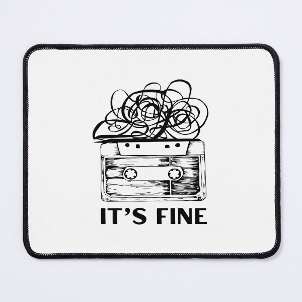 Item preview, Retro Cassette Tape It's Fine designed and sold by JaquelinDach.