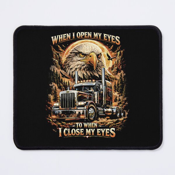 Item preview, When I Open My Eyes Eagle Big Rig Canyon Trucker designed and sold by graphixpolash.