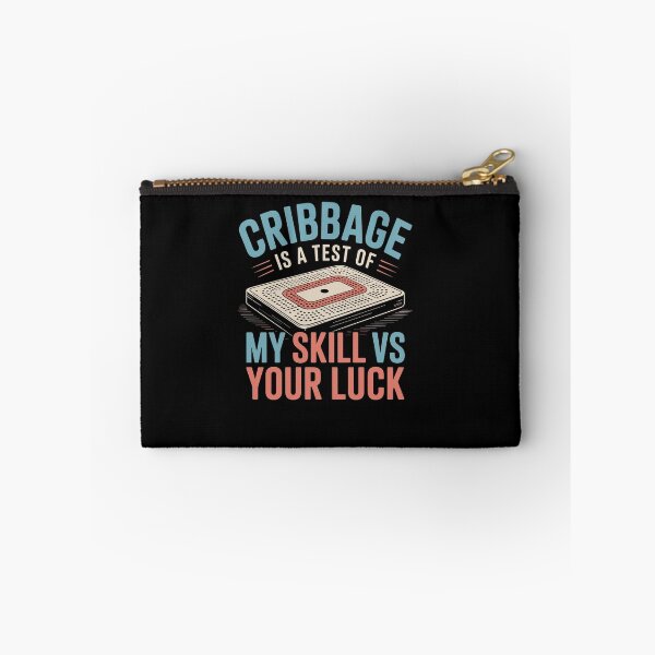 Item preview, Cribbage Is A Test Of My Skill VS Your Luck Board Card Game designed and sold by Dressed For  Duty.