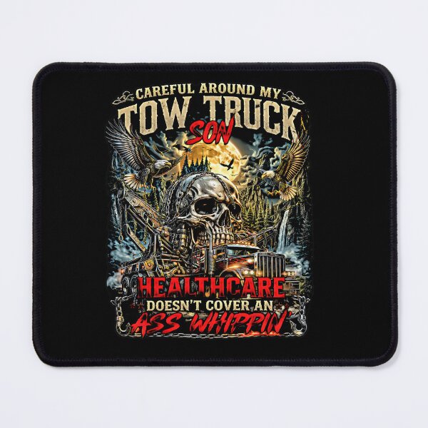 Item preview, Careful Around My Tow Truck Son Skull Eagle Healthcare  designed and sold by graphixpolash.