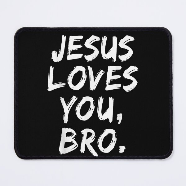 Item preview, Jesus Loves You Bro Bold Christian Typography Streetwear Faith Design designed and sold by IsoldeCeleste.