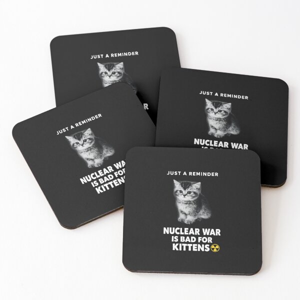 Item preview, kittens nuclear war is bad for cats  designed and sold by Blck-Acid-Devil.