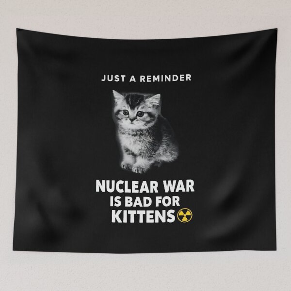 Item preview, kittens nuclear war is bad for cats  designed and sold by Blck-Acid-Devil.