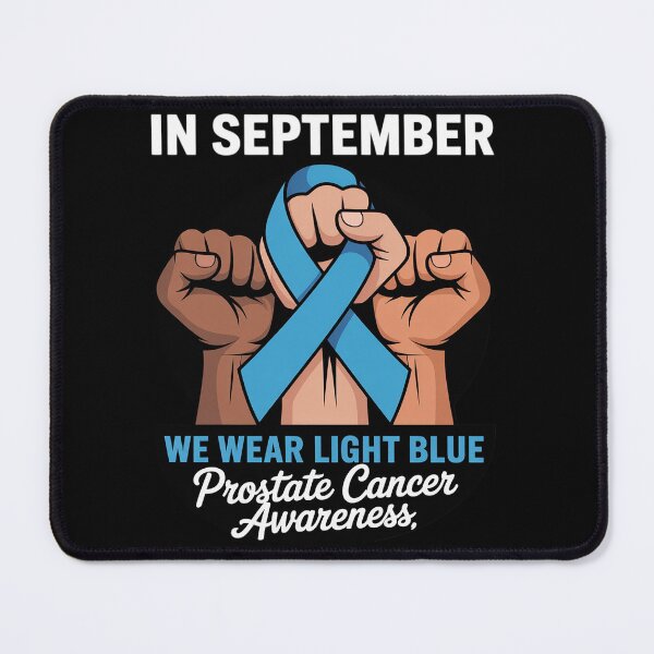 Item preview, in September We Wear Light Blue Prostate Cancer Awareness designed and sold by RonnasJackson.