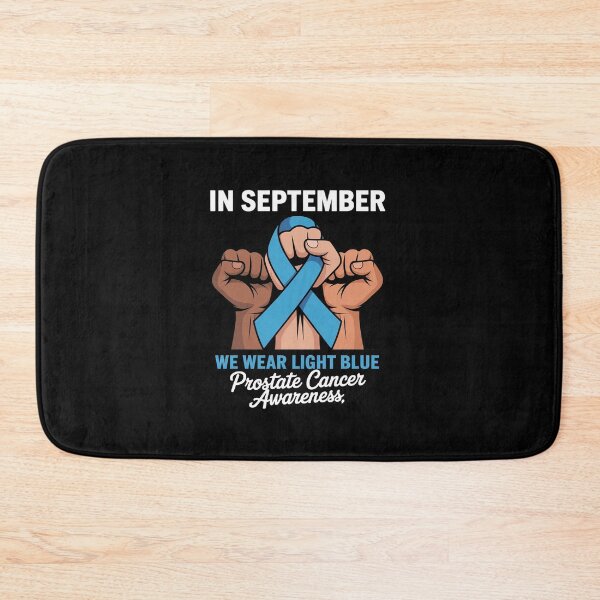 Item preview, in September We Wear Light Blue Prostate Cancer Awareness designed and sold by RonnasJackson.