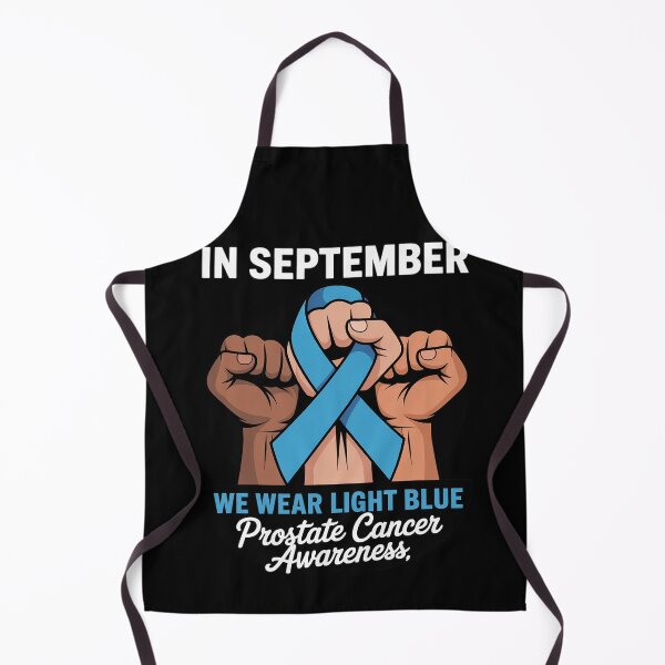 Item preview, in September We Wear Light Blue Prostate Cancer Awareness designed and sold by RonnasJackson.