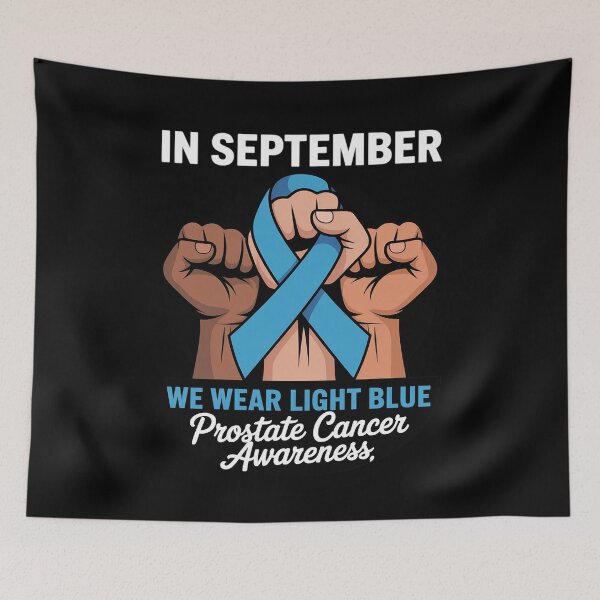Item preview, in September We Wear Light Blue Prostate Cancer Awareness designed and sold by RonnasJackson.